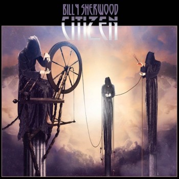 BILLY SHERWOOD - CITIZEN - 