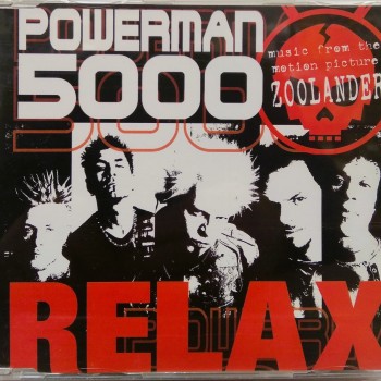 POWERMAN 5000 - RELAX (single) (3 tracks) - 