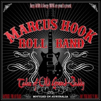MARCUS HOOK ROLL BAND - TALES OF OLD GRAND - DADDY - 