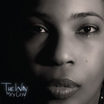 MACY GRAY - THE WAY - 