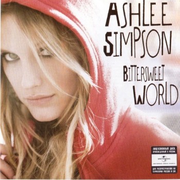 ASHLEE SIMPSON - BITTERSWEET WORLD - 