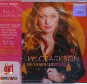 KELLY CLARKSON - ALL I EVER WANTED - 
