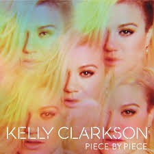 KELLY CLARKSON - PIECE BY PIECE - 