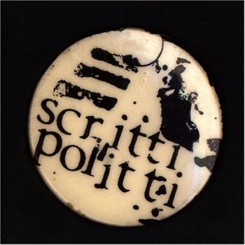 SCRITTI POLITTI - EARLY - ���������