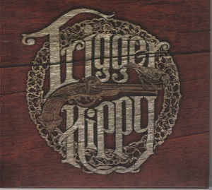 TRIGGER HIPPY - TRIGGER HIPPY (cardboard sleeve) - 