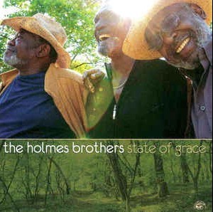 HOLMES BROTHERS - STATE OF GRACE (a) - 