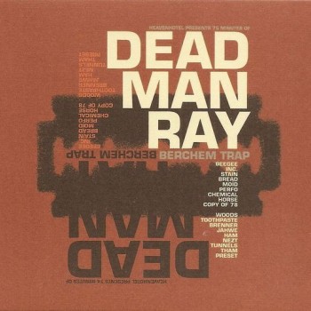 DEAD MAN RAY - BERCHEM TRAP (cardboard sleeve) - 