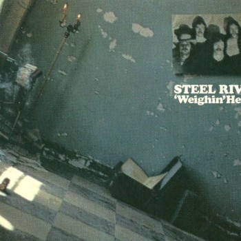 STEEL RIVER - WEIGHIN' HEAVY (digipak) (a) - 