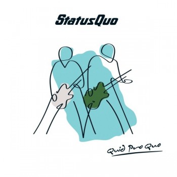 STATUS QUO - QUID PRO QUO - 