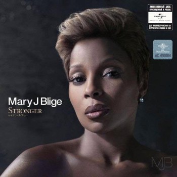 MARY J. BLIGE - STRONGER WITH EACH TEAR - 