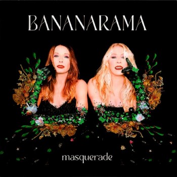 BANANARAMA - MASQUERADE - 