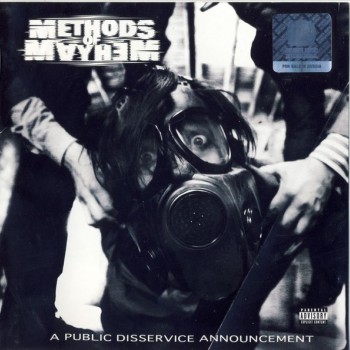 METHODS OF MAYHEM - A PUBLIC DISSERVICE ANNOUNCEMENT - 