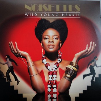 NOISETTES - WILD YOUNG HEARTS - ���������