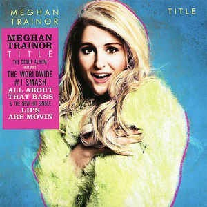 MEGHAN TRAINOR - TITLE - 