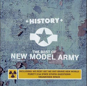 NEW MODEL ARMY - HISTORY. THE BEST OF - 