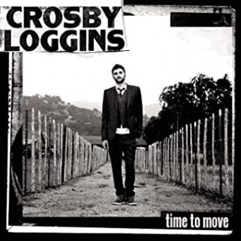 CROSBY LOGGINS - TIME TO MOVE (a) - 