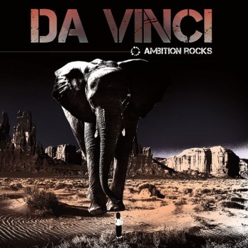 DA VINCI - AMBITION ROCKS - 