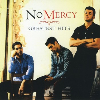 NO MERCY - GREATEST HITS - 