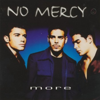 NO MERCY - MORE - ���������