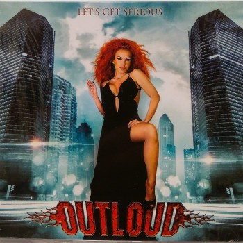 OUTLOUD - LET'S GET SERIOUS - ���������