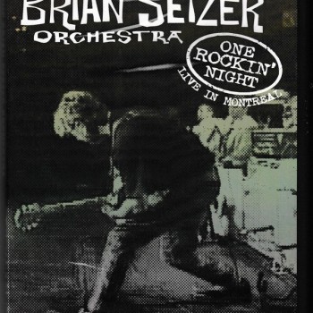 BRIAN SETZER ORCHESTRA - ONE ROCKIN' NIGHT (LIVE IN MONTREAL) - 
