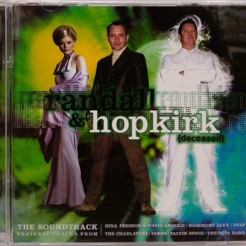 RANDALL & HOPKIRK (DECEASED) - THE SOUNDTRACK - ���������