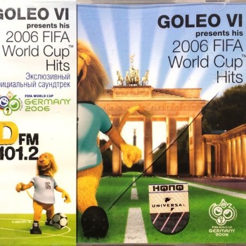 GOLEO VI - PRESENTS HIS 2006 FIFA WORLD CUP HITS - 