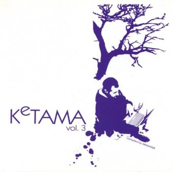 MIXMAKER - KETAMA VOL. 3 (digipack) - 