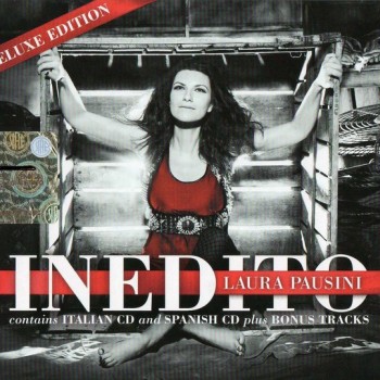 LAURA PAUSINI - INEDITO (deluxe edition) (digipak) - 