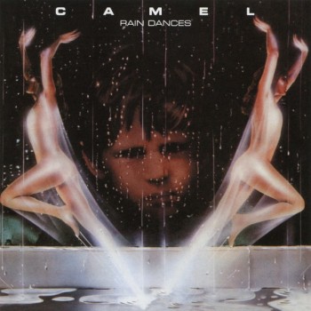 CAMEL - RAIN DANCES - ���������