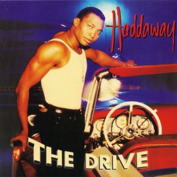 HADDAWAY - THE DRIVE (digipak) - 