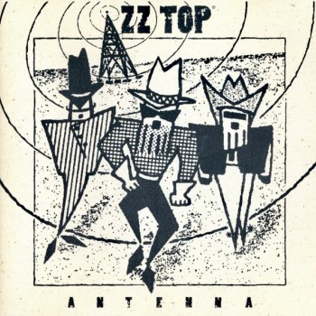 ZZ TOP - ANTENNA - 