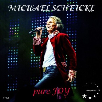 MICHAEL SCHEICKL - PURE JOY - 