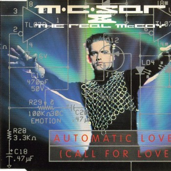 M.C. SAR & THE REAL McCOY - AUTOMATIC LOVER (CALL FOR LOVE) (single) (4 tracks) - 