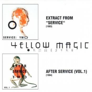 YELLOW MAGIC ORCHESTRA - EXTRACT FROM "SERVICE" / AFTER SERVICE (VOL. 1) - 