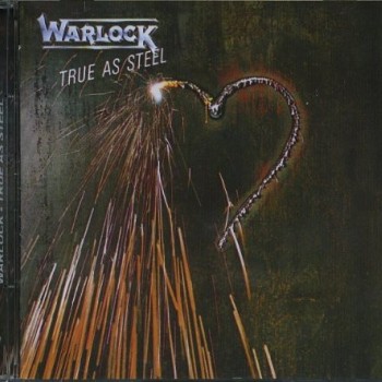 WARLOCK - TRUE AS STEEL - 