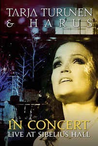 TARJA TURUNEN & HARUS - IN CONCERT LIVE AT SIBELIUS HALL - 