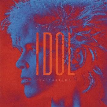 BILLY IDOL - VITAL IDOL: REVITALIZED - 