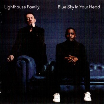 LIGHTHOUSE FAMILY - BLUE SKY IN YOUR HEAD - 