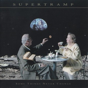 SUPERTRAMP - SOME THINGS NEVER CHANGE - 