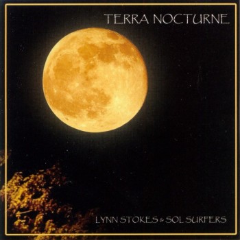 LYNN STOKES & SOL SURFERS - TERRA NOCTURNE - 