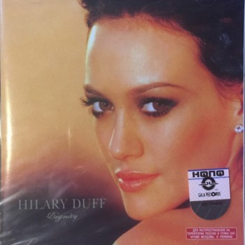 HILARY DUFF - DIGNITY - 