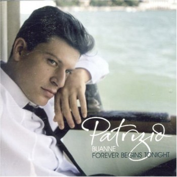 PATRIZIO BUANNE - FOREVER BEGINS TONIGHT - 