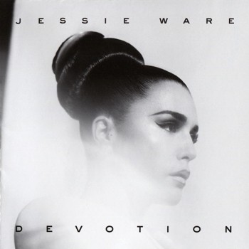 JESSIE WARE - DEVOTION - 