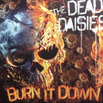 DEAD DAISIES - BURN IT DOWN (digipak) - 