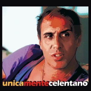 ADRIANO CELENTANO - UNICAMENTE CELENTANO - 