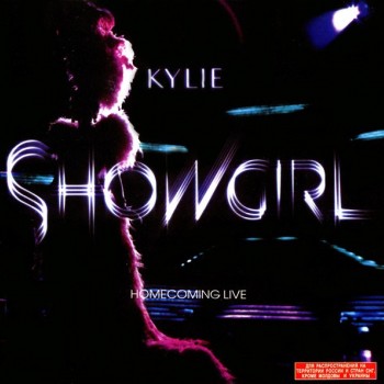 KYLIE MINOGUE - SHOWGIRL HOME COMING LIVE - 