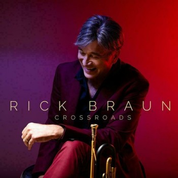 RICK BRAUN - CROSSROADS - 