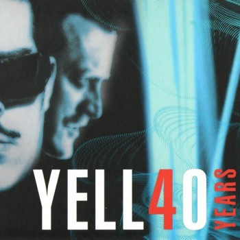 YELLO - YELL40 YEARS - 