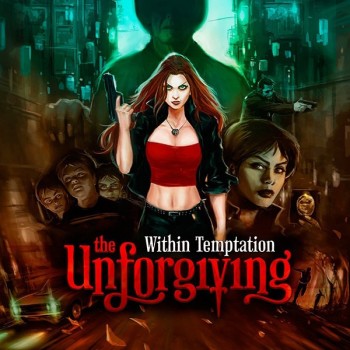 WITHIN TEMPTATION - THE UNFORGIVING - 